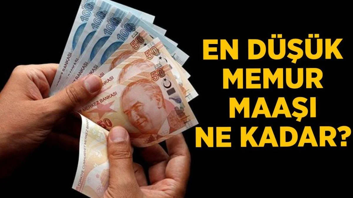2022-2023 Net en düşük memur maaşı ne kadar oldu? En düşük (polis-öğretmen) maaşı kaç lira oldu?