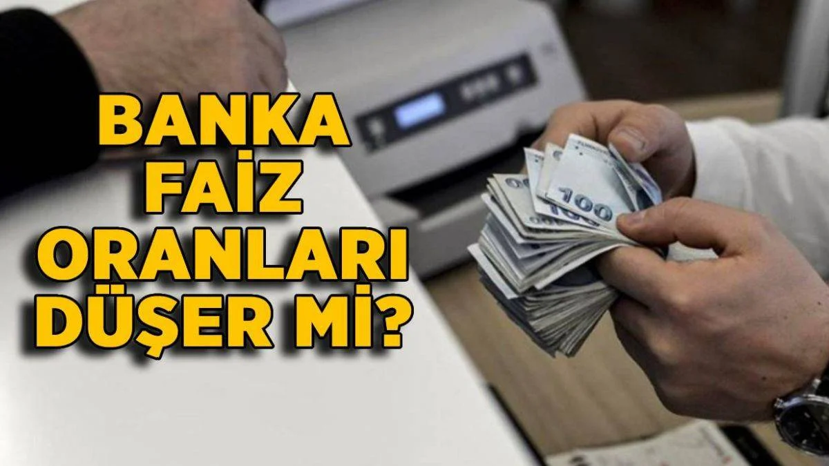 Banka faiz oranları düşer mi? Konut kredisi, ihtiyaç kredisi faizleri düştü mü?