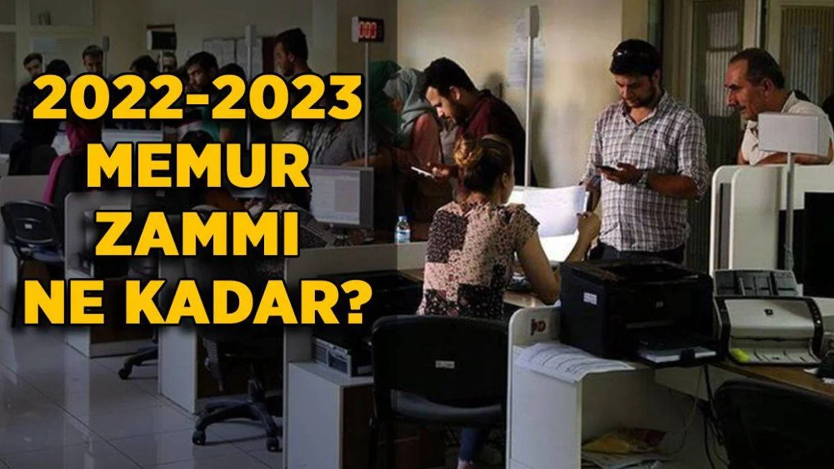 Memurlara ne kadar zam yapıldı? Memur 2022 zammı ne kadar oldu? (Polis-Öğretmen-Hemşire) 2022-2023 yüzde kaç zam geldi?