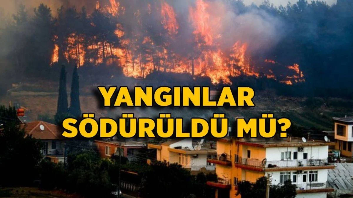 Yangınlar söndürüldü mü? Orman yangınları nerelerde hangi illerde devam ediyor?