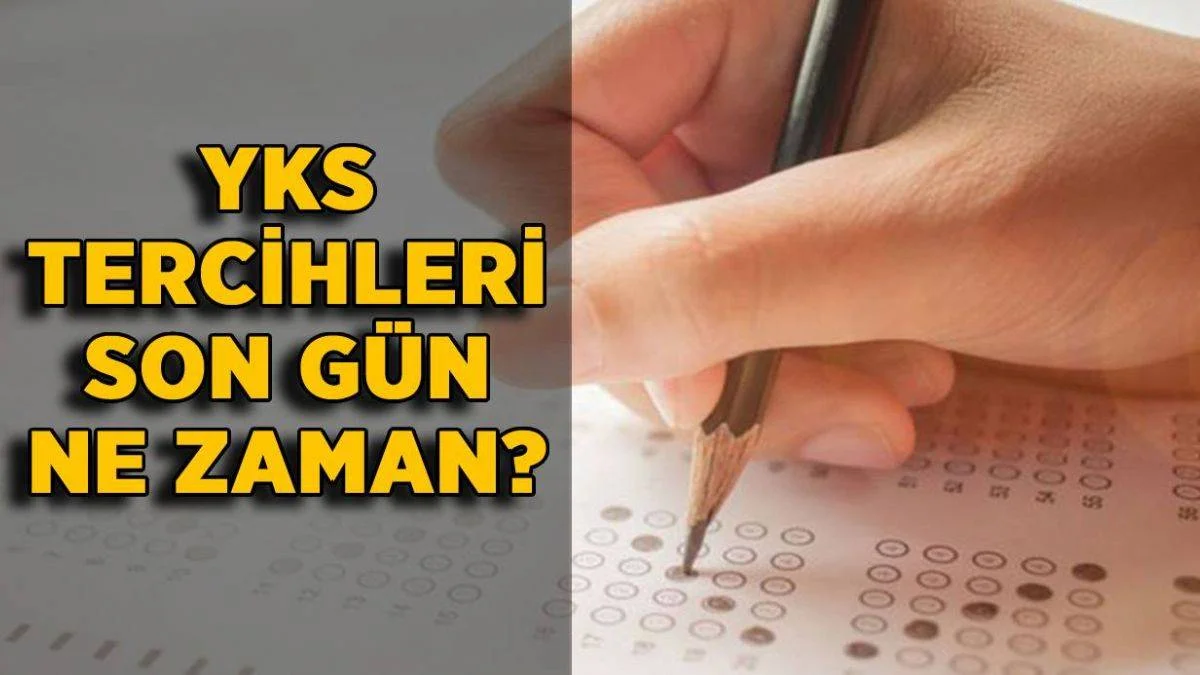 YKS tercihleri ne zaman bitecek? YKS tercihleri nasıl yapılır? YKS tercihleri internetten mi yapılacak?