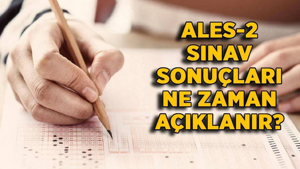 ALES-2 sınav sonuçları ne zaman açıklanır? 2021 ALES-2 sınavına kaç kişi katıldı?