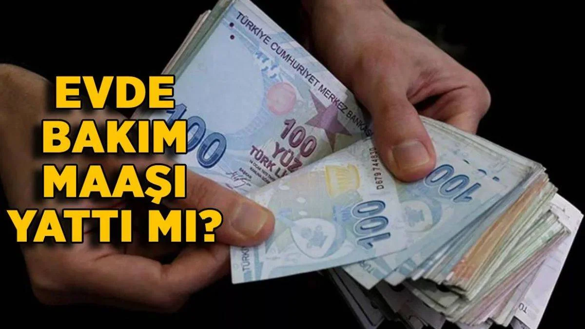 Evde bakım maaşı yattı mı? Eylül 2021 evde bakım maaşı ne kadar?