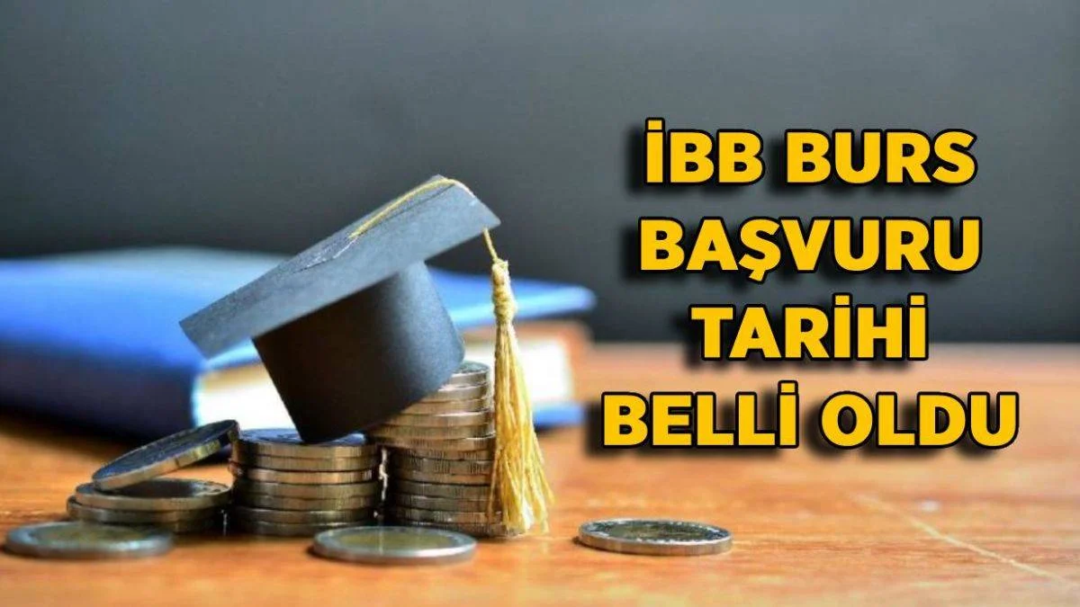 İBB burs başvuru tarihi belli oldu | İBB burs başvurusu ne zaman başlayacak? 2021-2022 İBB bursu ne kadar?