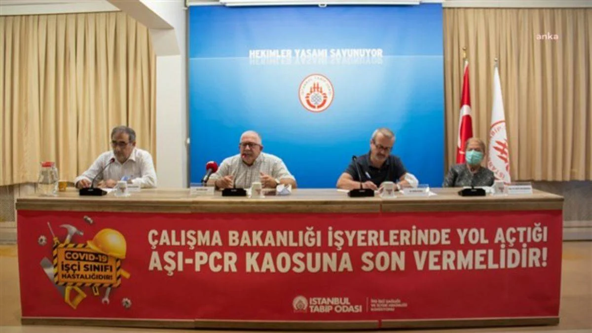 İstanbul Tabip Odası: İşyerlerindeki aşı ve PCR kaosuna son verilmeli