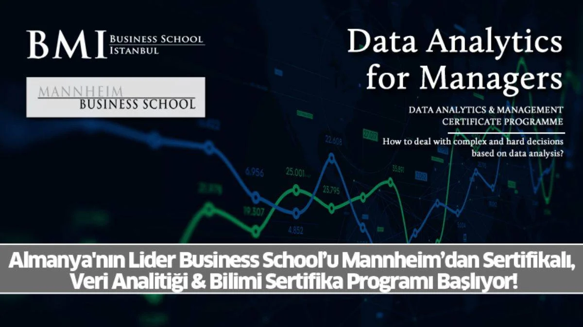 Mannheim Üniversitesi'nden Sertifikalı Veri Analitiği & Veri Bilimi Sertifika Programı Başlıyor!