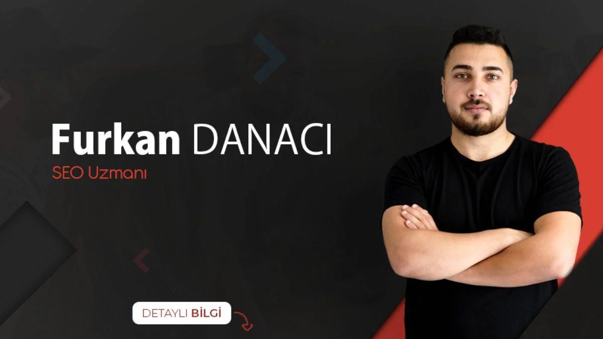 SEO Hizmeti ile Dijitalde Görünün - Furkan Danacı