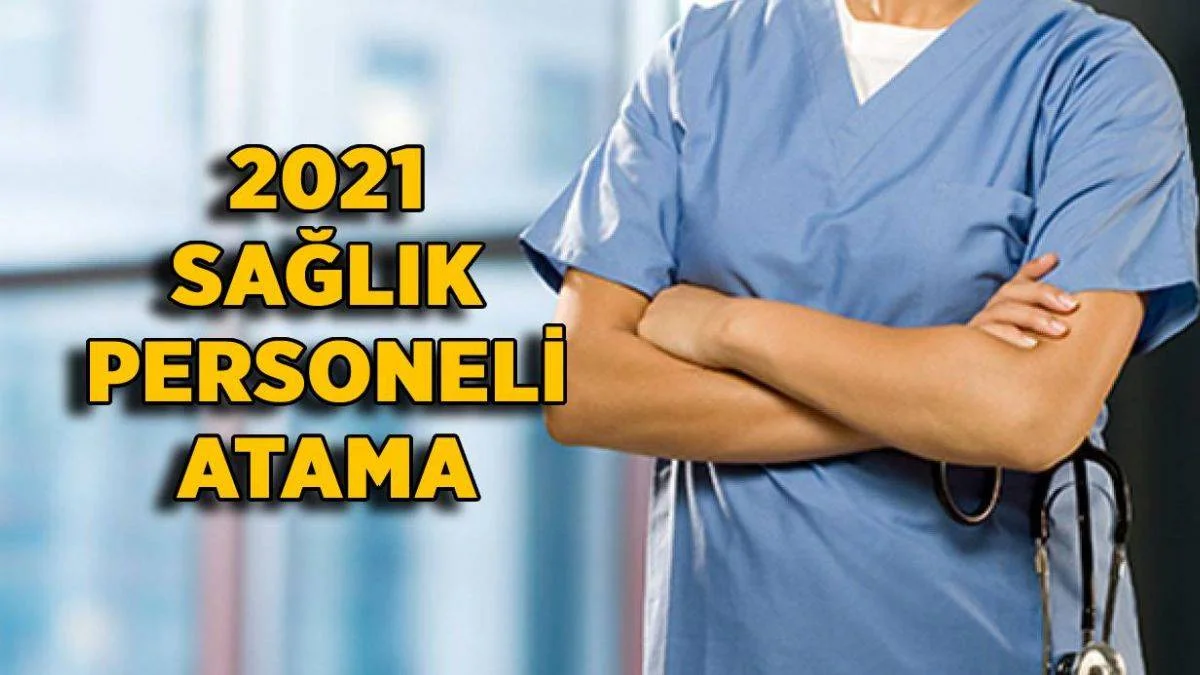 2021 Sağlık Bakanlığı atama kontenjan, kadro ve branş dağılımı | Sağlık personeli atama hangi branşlarda olacak?