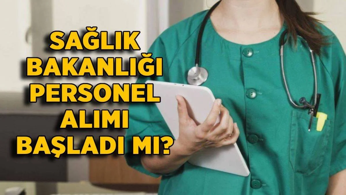 2021 Sağlık Bakanlığı ataması başladı mı? 40 bin sağlık personeli (hemşire, ebe, tekniker, teknisyen) alımı ne zaman yapılacak?