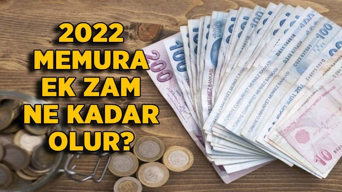 2022 memur ek zam ne kadar? Öğretmen-Polis sosyal refah zammı ne kadar olacak?