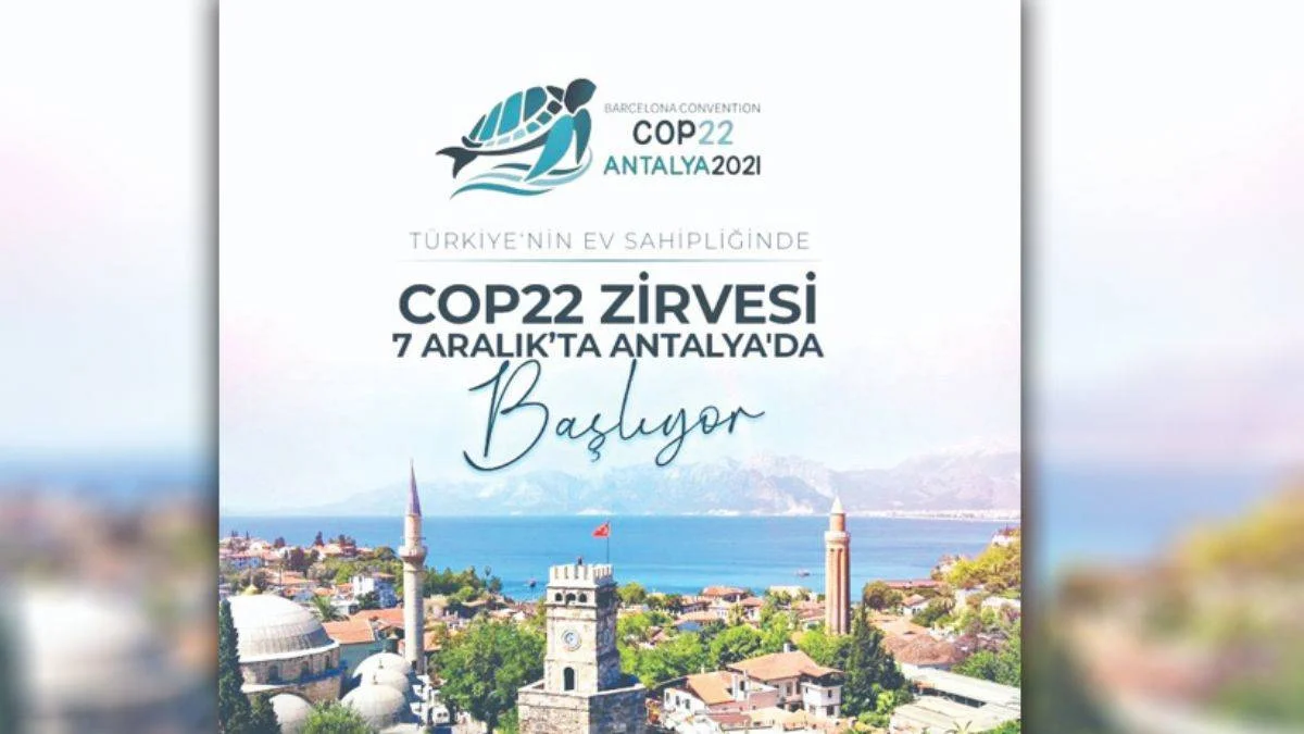 COP 22 Konferansı Antalya'da yapılacak