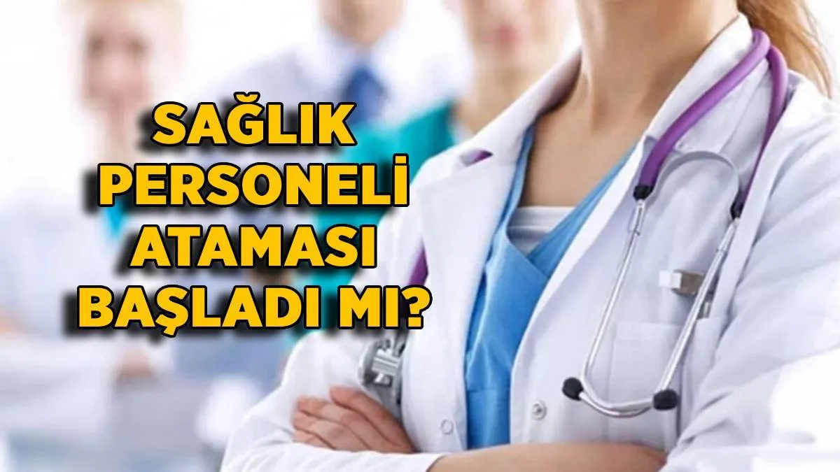 Sağlık Bakanlığı 20 bin atama başvurusu ne zaman başlayacak? Hemşire-Ebe-Tekniker-Teknisyen ataması ne zaman?