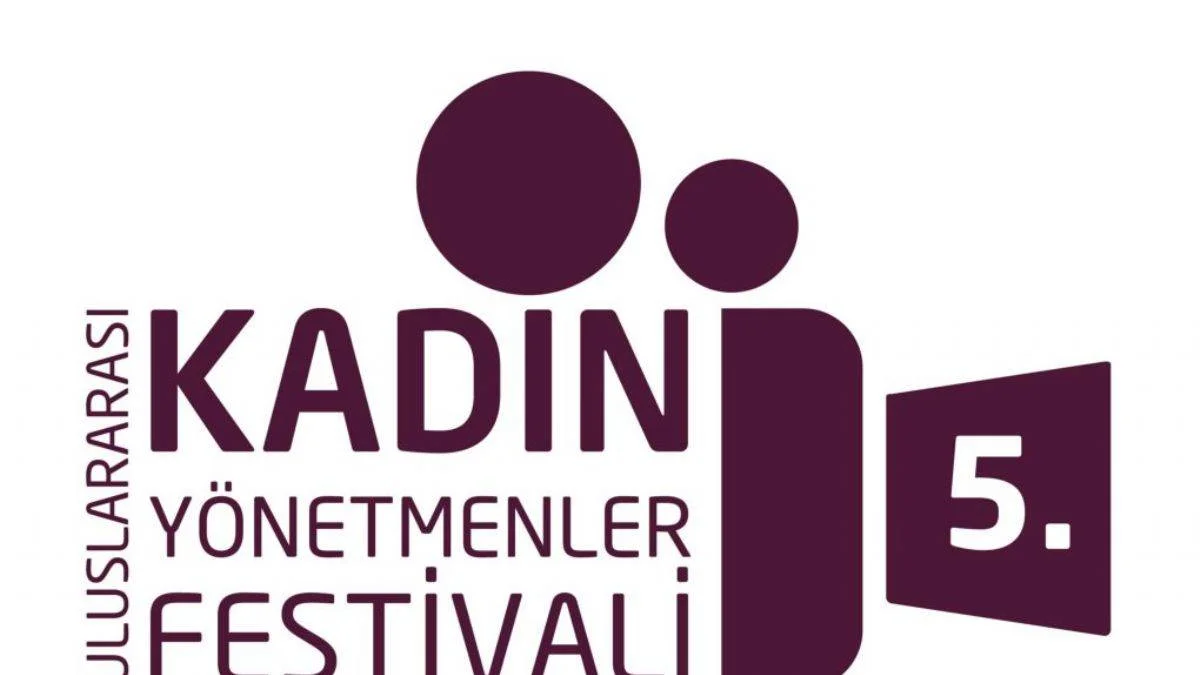 5. Uluslararası Kadın Yönetmenler Festivali'nin panorama seçkisi açıklandı
