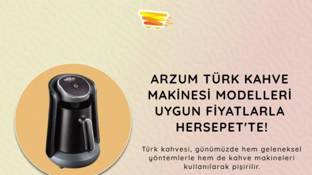 Arzum Türk Kahve Makinesi Modelleri Uygun Fiyatlarla Hersepet'te!