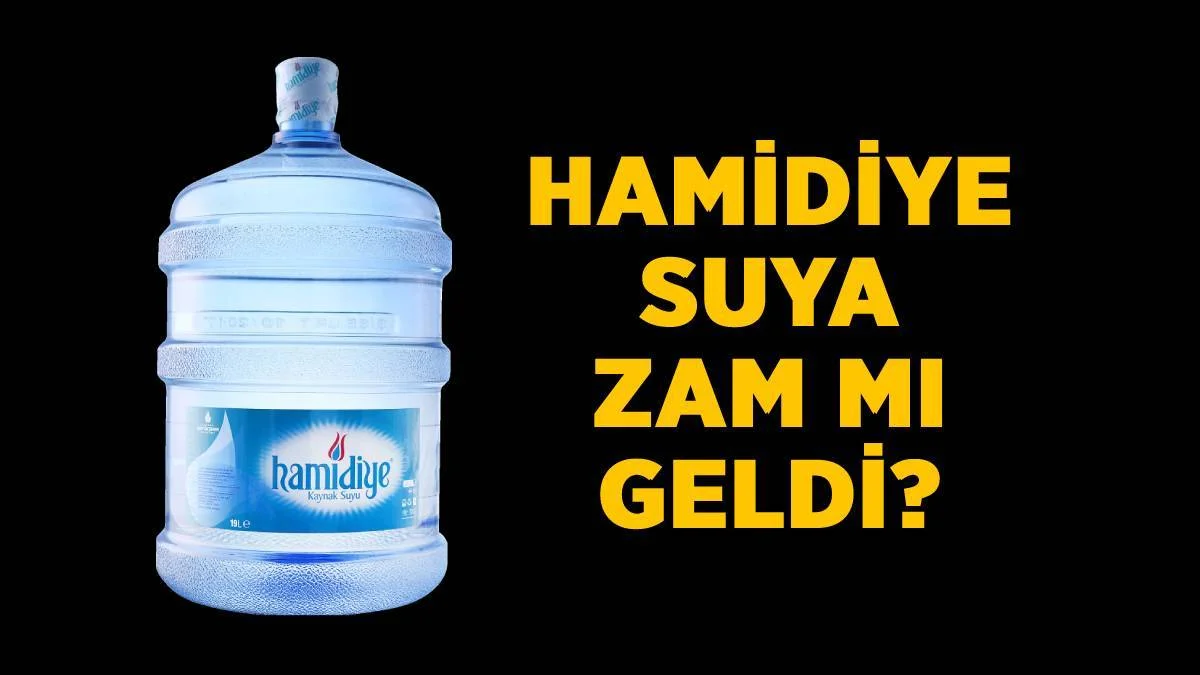 Hamidiye su zam mı geldi? Hamidiye damacana su fiyatı 2022 | Hamidiye suya zam mı yapıldı?
