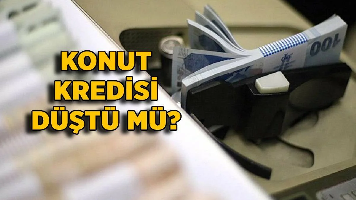 Konut kredisi düştü mü? Ev kredisi banka faizi ne kadar oldu? Güncel banka kredi faiz oranları