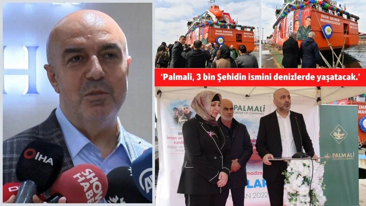 'Palmali, 3 bin Şehidin ismini denizlerde yaşatacak'