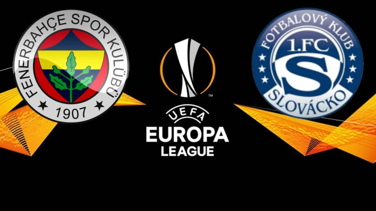 Fenerbahçe-Slovacko maçı ne zaman? Fenerbahçe-Slovacko maçı hangi gün oynanacak, saat kaçta başlayacak?