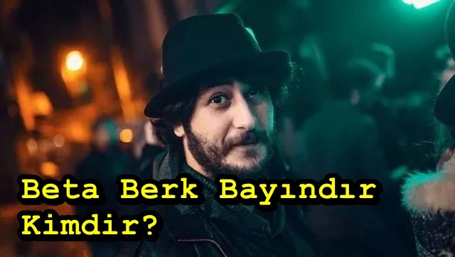 Beta Berk Bayındır Kimdir, Nerelidir? Beta Berk Bayındır Neden Öldü?