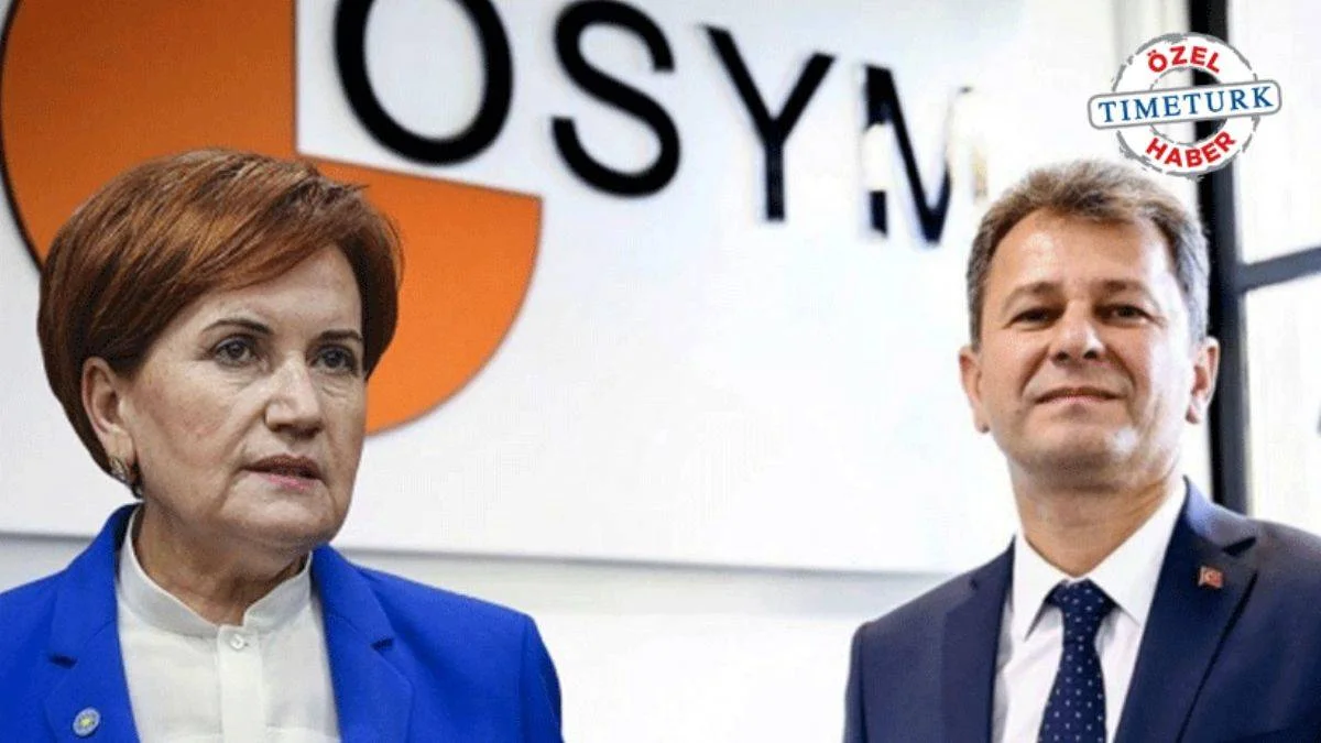Görevden alınan ÖSYM Başkanı Halis Aygün'ün Meral Akşener'le dikkat çeken bağlantısı...