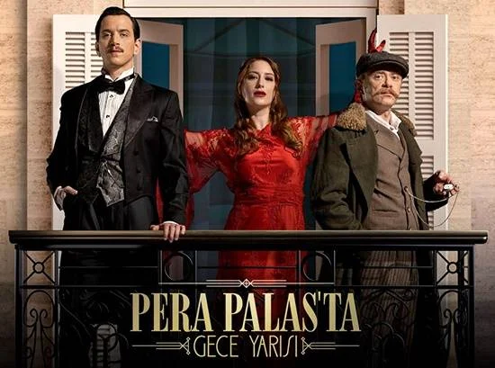 Pera Palas'ta Gece Yarısı Dizisi Konusu Ne? Pera Palas'ta Gece Yarısı Oyuncu Kadrosu