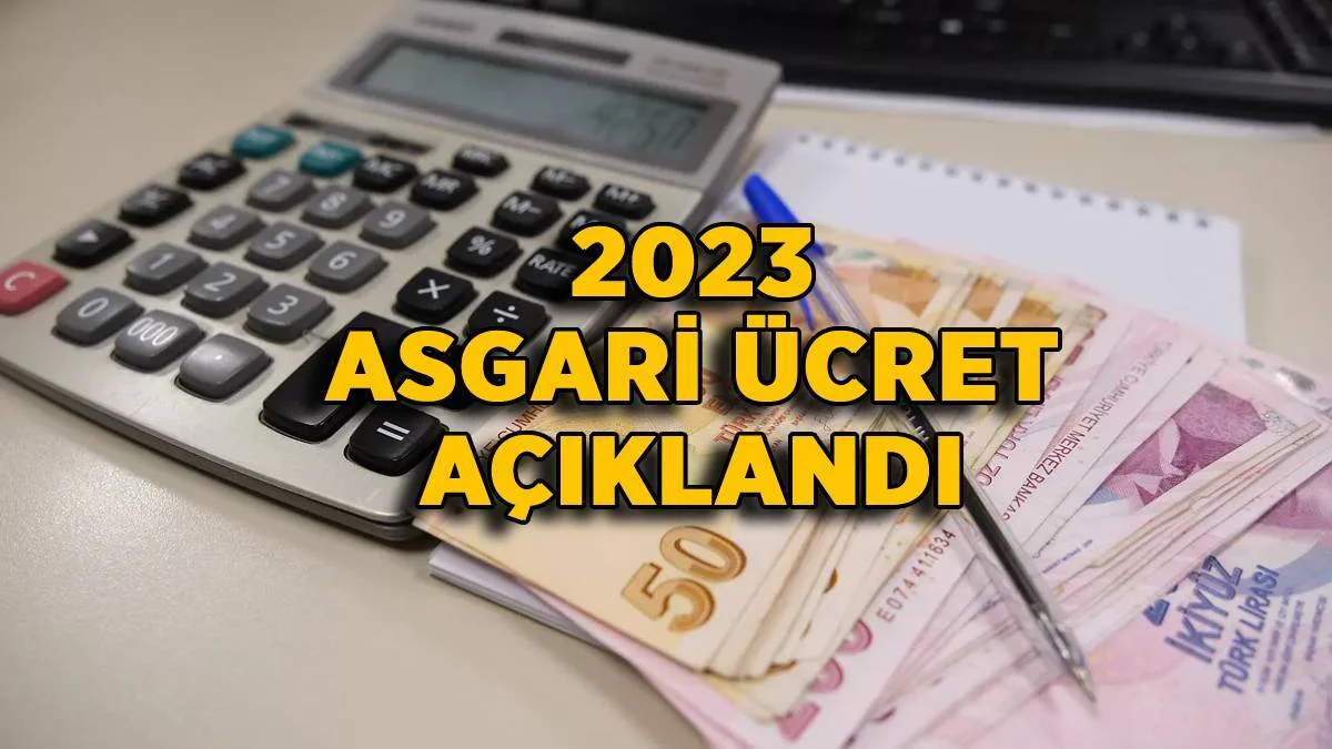 SON DAKİKA: 2023 asgari ücret ne kadar? Asgari ücret maaşı kaç TL oldu?
