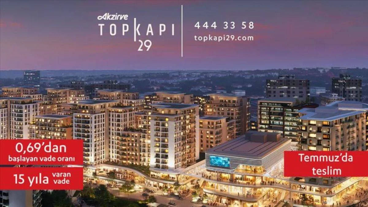 Akzirve, Topkapı29 ile İstanbul'un merkezinde ev sahibi olma fırsatı sunuyor