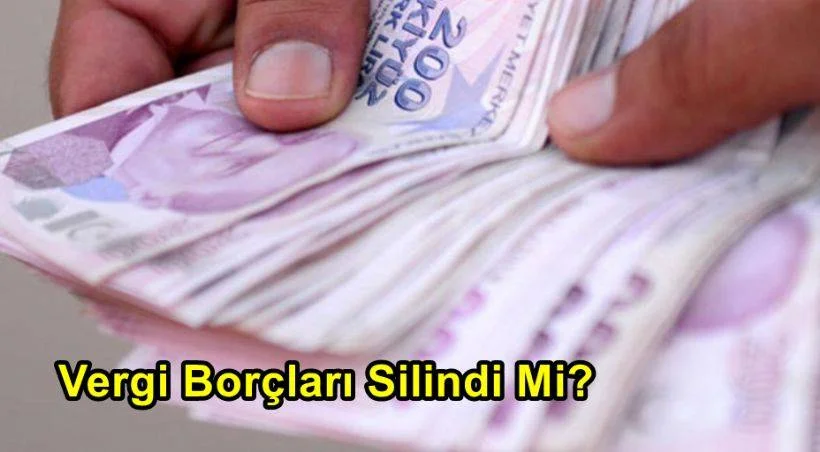 Vergi Affı Paketi Meclis'ten Geçti Mi? Son Dakika Vergi Borçları Silindi Mi?