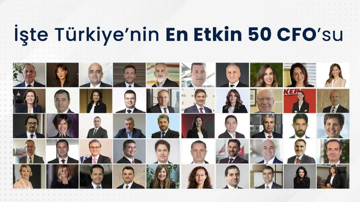 Türkiye'nin "En Etkin 50 CFO'su" belli oldu