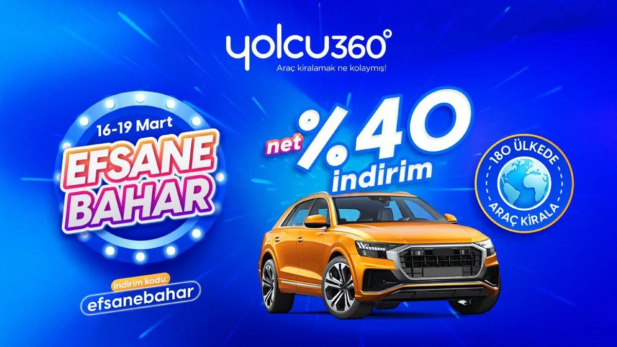 Yolcu360 Efsane Bahar İndirimi ile Yola yüzde 40 Avantajlı Çıkın!