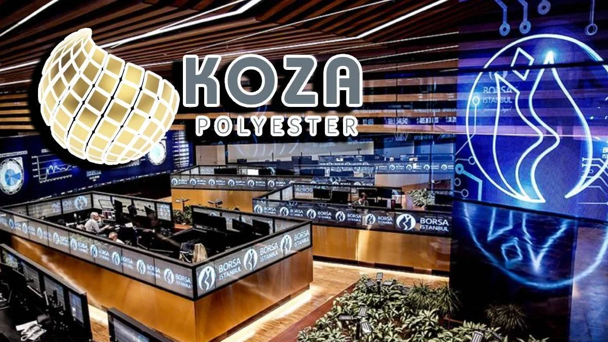 Koza Polyester kaç lot verdi? Koza Polyester ne zaman borsada işlem görecek?