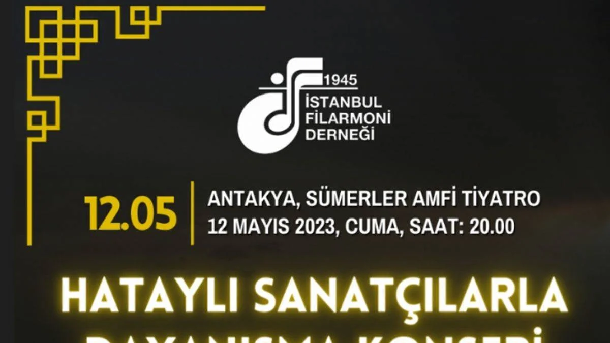 İstanbul Filarmoni Derneği'nden Hatay konseri