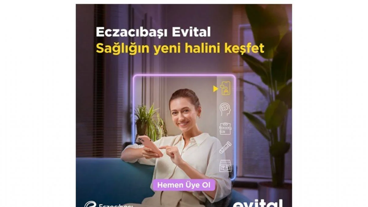 Eczacıbaşı Evital: Sağlığın Yeni Hali