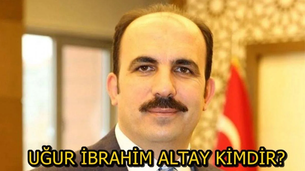 Ak Parti Konya Büyükşehir Belediye Başkan Adayı Uğur İbrahim Altay kimdir? Uğur İbrahim Altay hayatı kariyeri