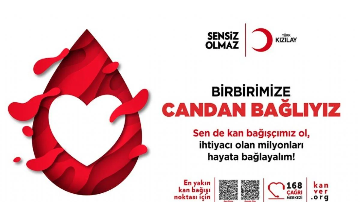 Kızılay "Birbirimize Candan Bağlıyız" Kan Bağış Kampanyası Başlattı