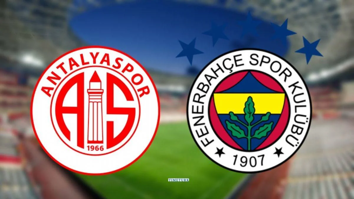 Antalyaspor Fenerbahçe maçı ne zaman saat kaçta hangi kanalda?