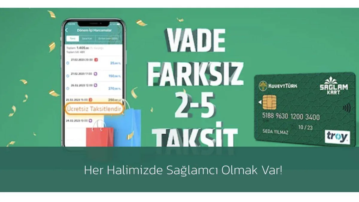 Sağlam Kart nedir? (Kuveyt Türk Sağlam Kart)