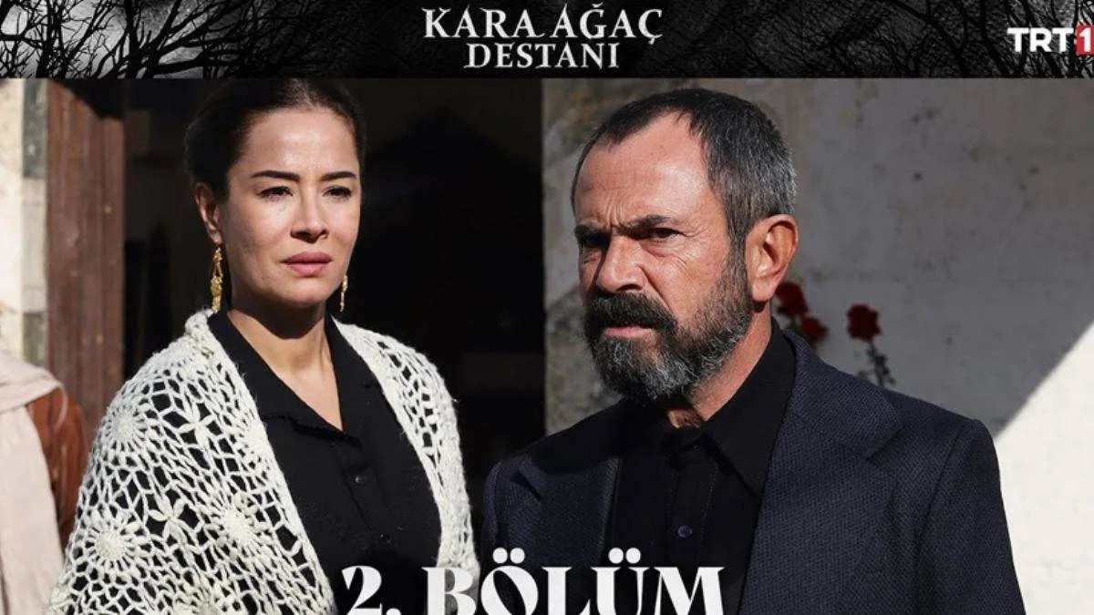 Kara Ağaç Destanı 2. bölüm full izle | Kara Ağaç Destanı konusu oyuncuları
