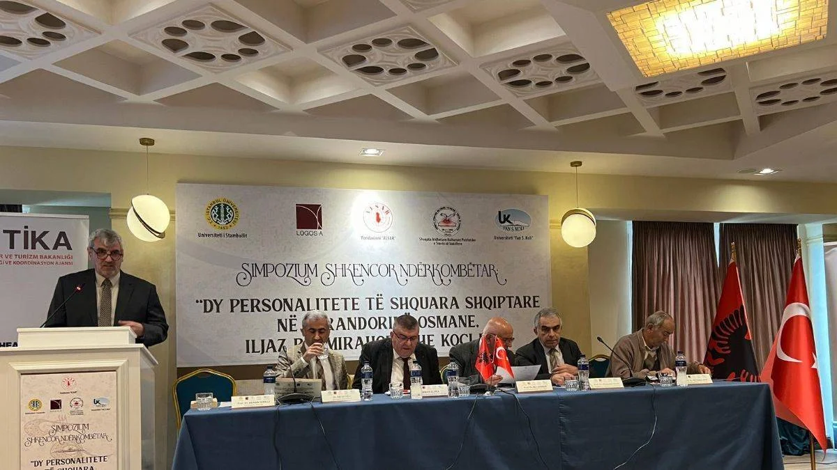 Arnavutluk'ta "Arnavut İlyaz Bey Mirahori ve Koçi Bey" Sempozyumu düzenlendi