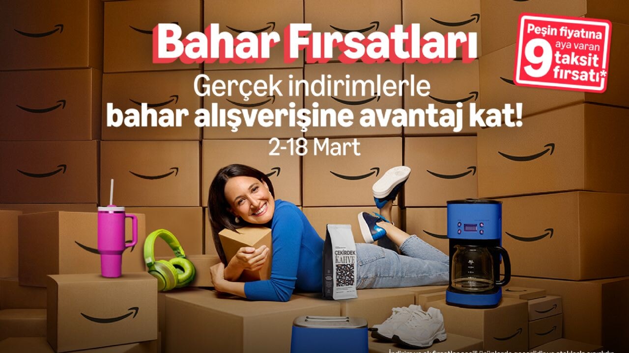 Amazon.com.tr'de Ramazan'ın bereketi ve bahar tazeliği bir arada! 'Bahar Fırsatları' başladı...