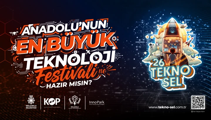 Anadolu’nun en büyük teknoloji festivali Selçuklu’da başlıyor