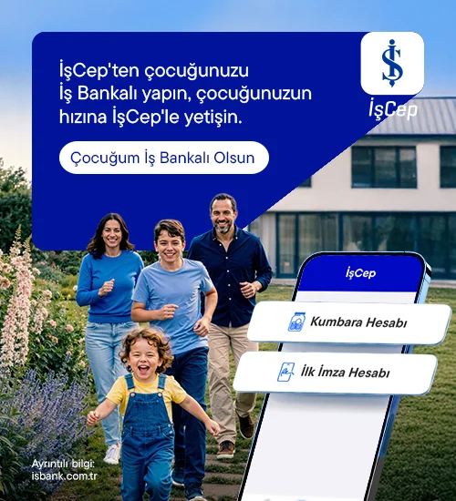 İşCep'ten çocuğunuzu İş Bankalı yapın, çocuğunuzun hızına İşCep'le yetişin.