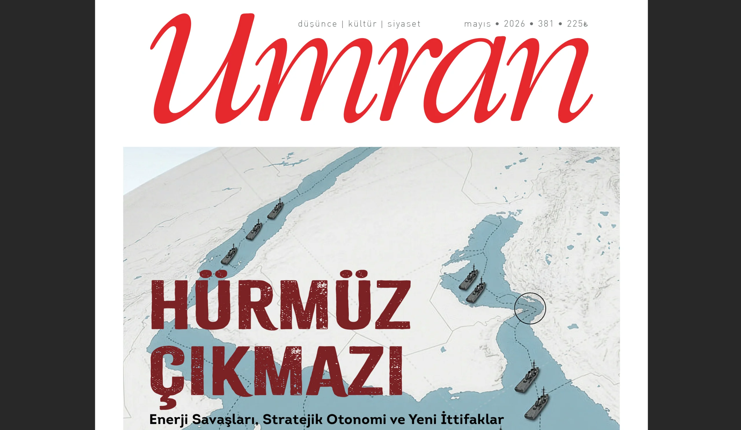 Umran dergisi 381. sayısı: HÜRMÜZ ÇIKMAZI