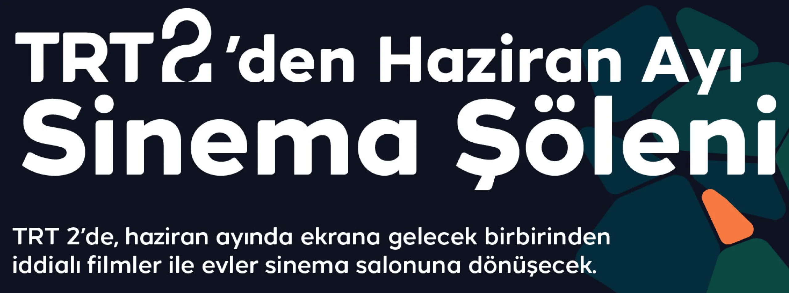 TRT 2 Haziran Ayında Ödüllü Filmleri Ekrana Taşıyor