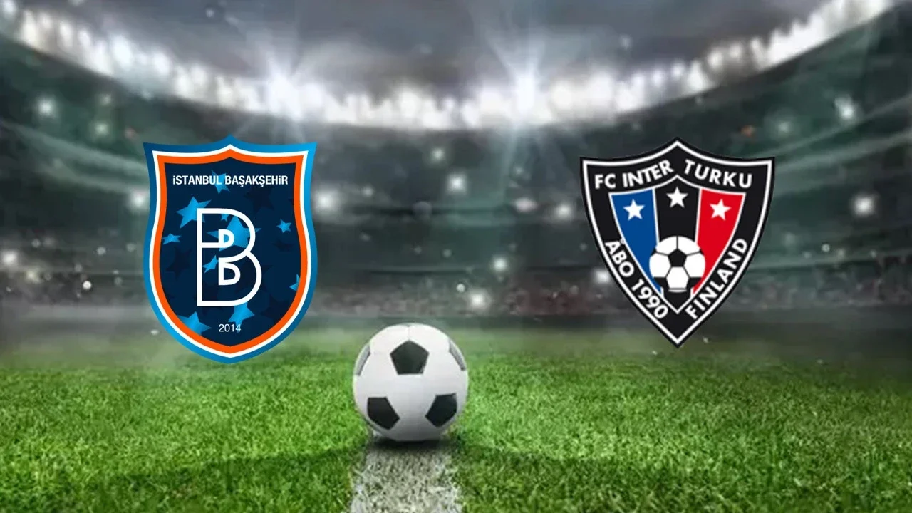 Başakşehir-Inter Turku maçı hangi kanalda? Muhtemel 11'ler