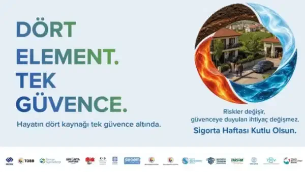 15. Sigorta Haftası başladı: "Dört Element. Tek Güvence."