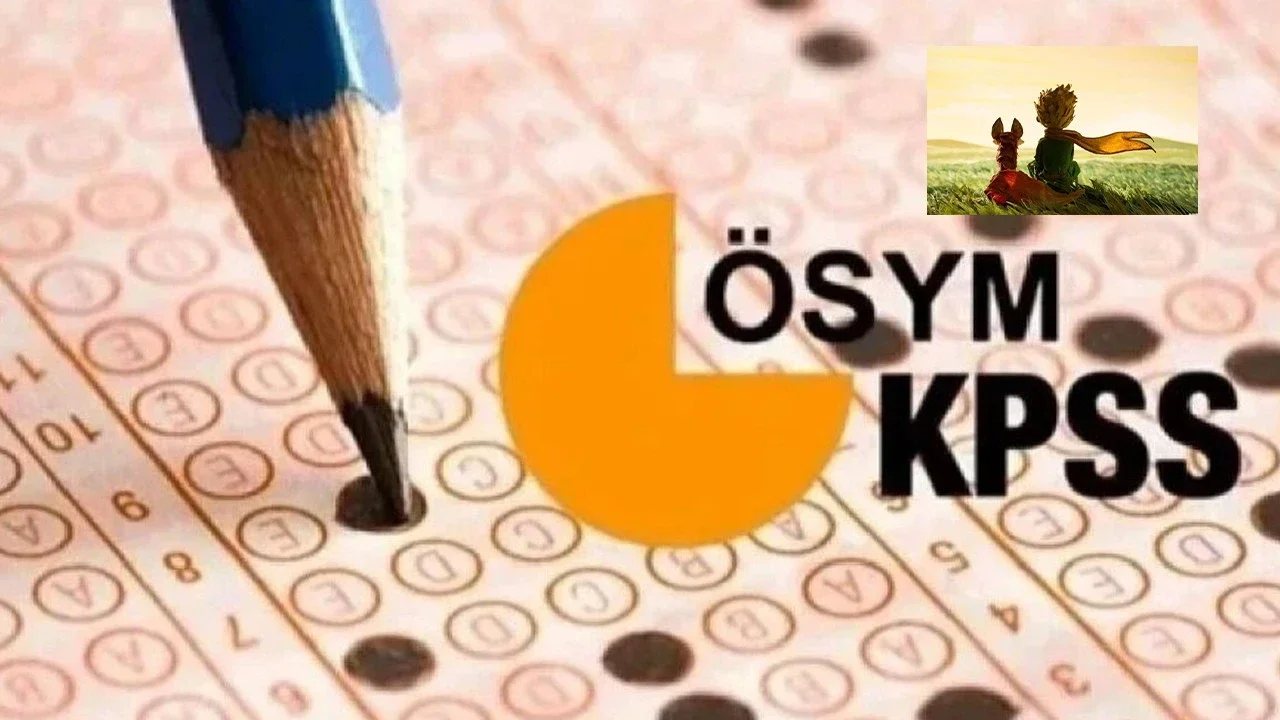 KPSS Ön Lisans'ta Küçük Prens sorusu! Cevabı ne?