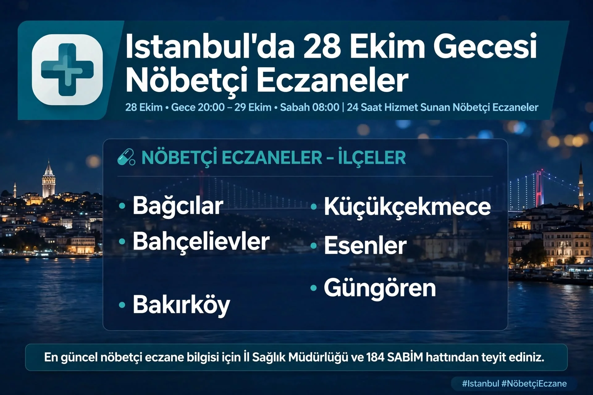 İstanbul Nöbetçi Eczaneler: 28-29 Ekim Tablolu Liste